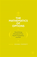 The Mathematics of Options | Michael C. Thomsett