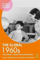 The Global 1960s | Tamara Chaplin, Jadwiga E. Pieper Mooney