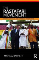 The Rastafari Movement | Michael (University of the West Indies) Barnett