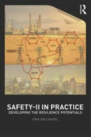 Safety-II in Practice | Professor Erik Hollnagel
