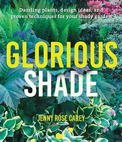 Glorious Shade | Jenny Rose Carey