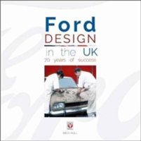 Ford Design in the UK - 70 Years of Success |