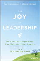 The Joy of Leadership | Tal Ben-Shahar, Angus Ridgway