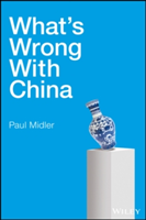 What\'s Wrong with China | Paul Midler