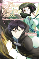 The Irregular at Magic High School, Vol. 4 (light novel) | Tsutomu Satou