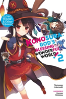 Konosuba: God\'s Blessing on This Wonderful World!, Vol. 2 (light novel) | Natsume Akatsuki