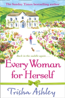 Every Woman For Herself | Trisha Ashley