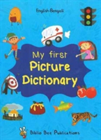 My First Picture Dictionary: English-Bengali with Over 1000 Words | Maria Watson