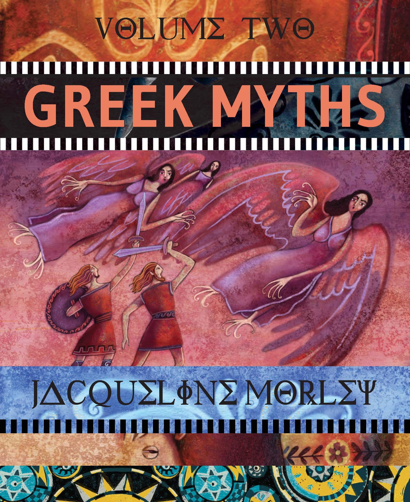 Greek Myths: Volume 2 | Jacqueline Morley