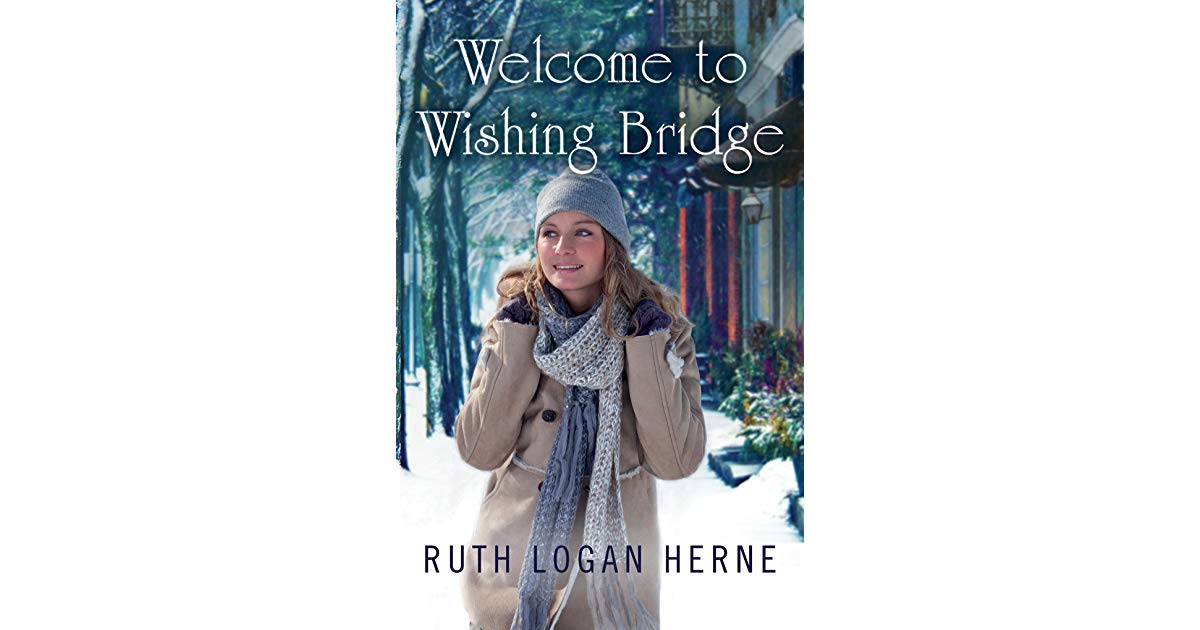 Welcome to Wishing Bridge | Ruth Logan Herne