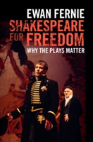 Shakespeare for Freedom | University of Birmingham) Ewan (Shakespeare Institute Fernie