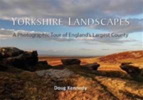 Yorkshire Landscapes | Doug Kennedy