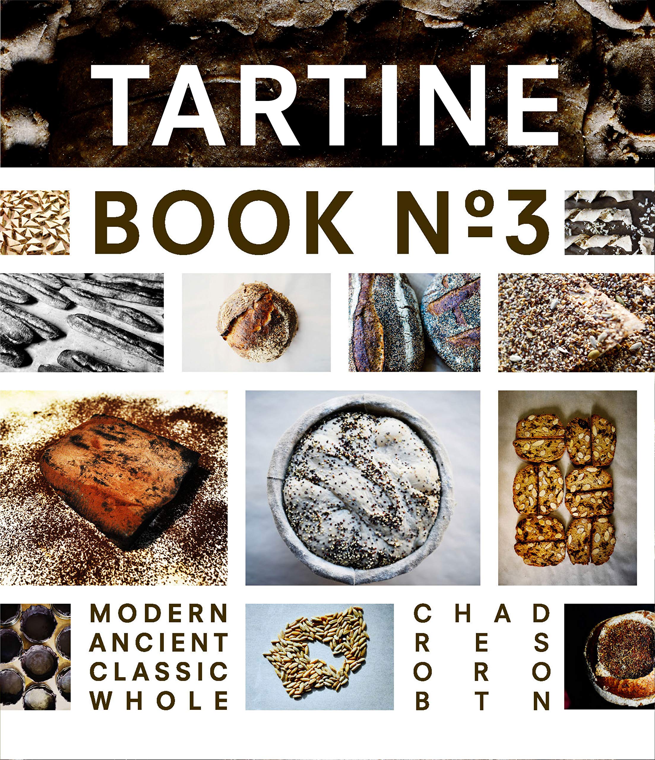 Tartine Book No. 3 | Chad Robertson