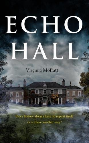 Echo Hall | Virginia Moffatt