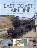 Modelling the East Coast Main Line in the British Railways Era | Tony Wright