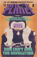 Bitch Planet Volume 2: President Bitch | Kelly Sue DeConnick