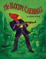 The Bloody Cardinal | Richard Sala