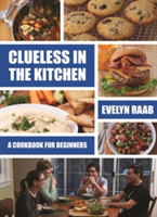 Clueless in the Kitchen | Evelyn Raab