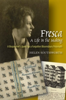 Fresca -- A Life in the Making | Helen Southworth