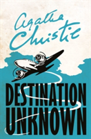 Destination Unknown | Agatha Christie