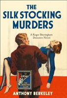The Silk Stocking Murders | Anthony Berkeley