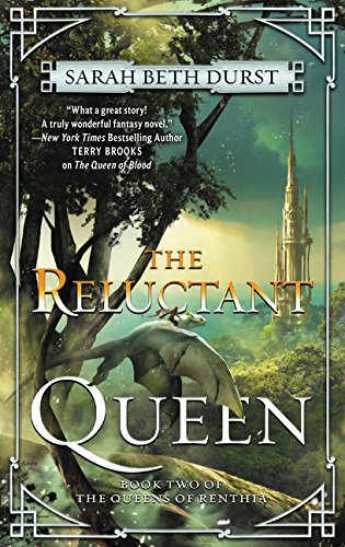 The Reluctant Queen | Sarah Beth Durst