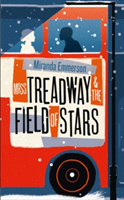 Miss Treadway & the Field of Stars | Miranda Emmerson