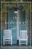 The Hideaway | Lauren K. Denton