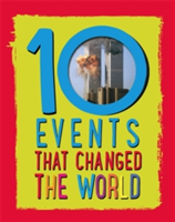 10: Events That Changed the World | Cath Senker