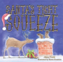 Santa\'s Tight Squeeze | Alex Field