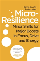 Micro-Resilience | Bonnie St. John, Allen P. Haines