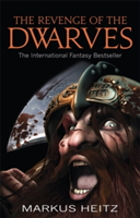 The Revenge Of The Dwarves | Markus Heitz