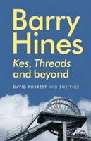 Barry Hines | David Forrest, Sue Vice