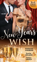 New Year\'s Wish | Katherine Garbera, Scarlet Wilson, Robyn Grady