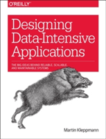 Designing Data-Intensive Applications | Martin Kleppmann