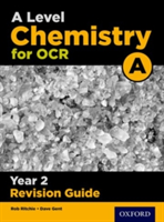 OCR A Level Chemistry A Year 2 Revision Guide | Rob Ritchie, Rob Ritchie