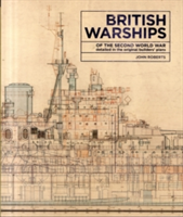 British Warships of the Second World War | John Roberts
