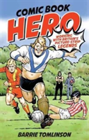 Comic Book Hero | Barrie Tomlinson