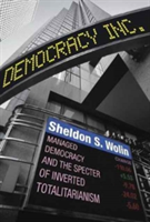 Democracy Incorporated | Sheldon S. Wolin