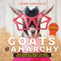 Goats of Anarchy | Leanne Lauricella