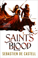 Saint\'s Blood | Sebastien de Castell