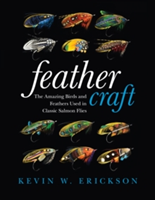 Feather Craft | Kevin W. Erickson