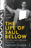 The Life of Saul Bellow | Zachary Leader