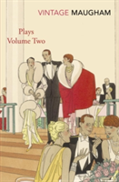 Plays Volume Two | W. Somerset Maugham