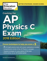 Cracking the AP Physics C Exam, 2018 Edition | Princeton Review