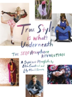 True Style is What\'s Underneath | Elisa Goodkind, Lily Mandelbaum