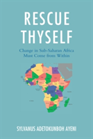 Rescue Thyself | Sylvanus Ayeni