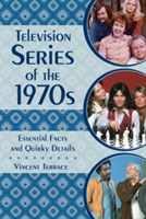 Television Series of the 1970s | Vincent Terrace