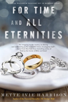 For Time And All Eternities | Mette Ivie Harrison