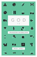God Is | Mark Jones